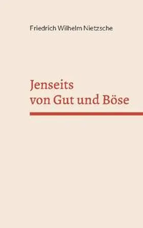 Nietzsche |  Jenseits von Gut und Böse | Buch |  Sack Fachmedien