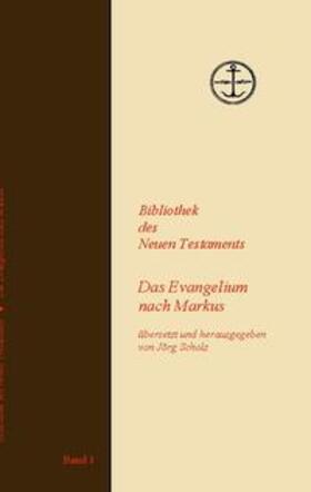 Scholz |  Das Evangelium nach Markus | Buch |  Sack Fachmedien