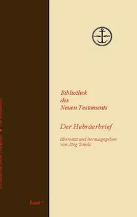 Scholz |  Der Hebräerbrief | Buch |  Sack Fachmedien