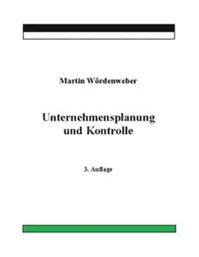 Wördenweber |  Unternehmensplanung und Kontrolle | Buch |  Sack Fachmedien