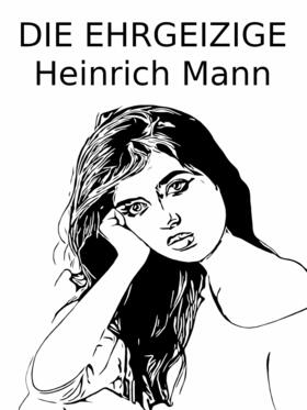 Mann | Die Ehrgeizige | E-Book | sack.de