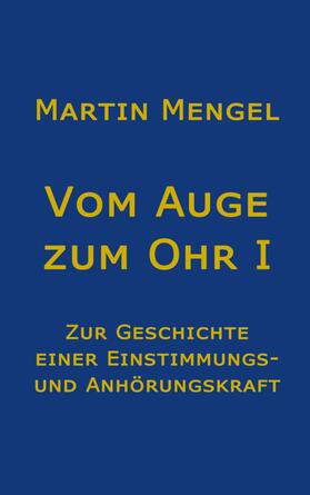 Mengel |  Vom Auge zum Ohr | eBook | Sack Fachmedien