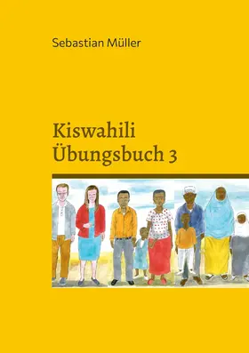 Müller |  Kiswahili Übungsbuch 3 | eBook | Sack Fachmedien