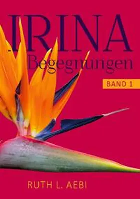 Aebi |  Irina | Buch |  Sack Fachmedien