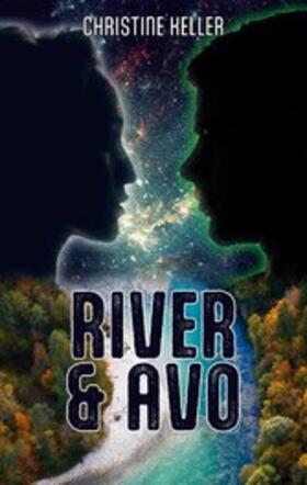 Keller |  River und Avo | eBook | Sack Fachmedien