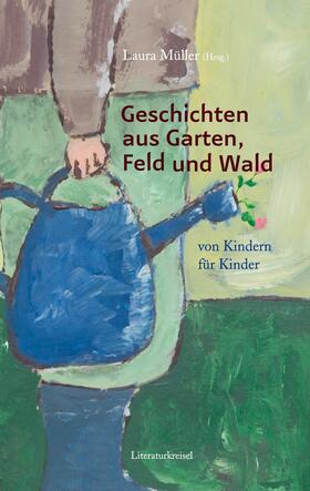 Müller |  Geschichten aus Garten, Feld und Wald | eBook | Sack Fachmedien