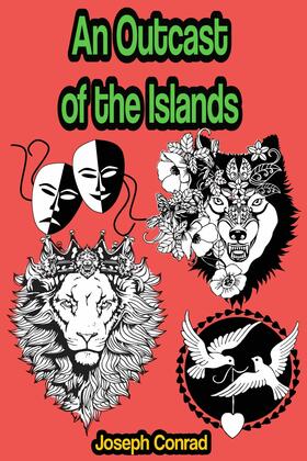 Classics / Conrad |  An Outcast of the Islands | eBook | Sack Fachmedien