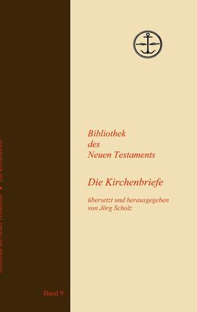 Scholz |  Die Kirchenbriefe | eBook | Sack Fachmedien