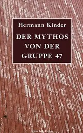 Kinder |  Der Mythos von der Gruppe 47 | Buch |  Sack Fachmedien