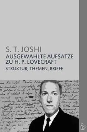 Joshi / Rottensteiner |  AUSGEWÄHLTE AUFSÄTZE ZU H. P. LOVECRAFT | Buch |  Sack Fachmedien