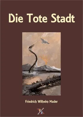 Mader |  Die Tote Stadt | eBook | Sack Fachmedien