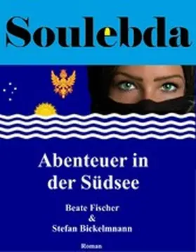 Fischer |  Soulebda - Abenteuer in der Südsee | eBook | Sack Fachmedien