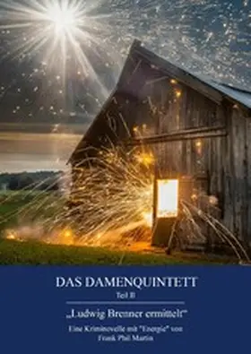 Martin |  Das Damenquintett | eBook | Sack Fachmedien