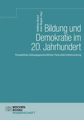 Wegner / Busch |  Bildung und Demokratie im 20. Jahrhundert | eBook | Sack Fachmedien