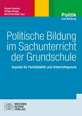 Gessner / Klingler / Schneider |  Politische Bildung im Sachunterricht der Grundschule | eBook | Sack Fachmedien