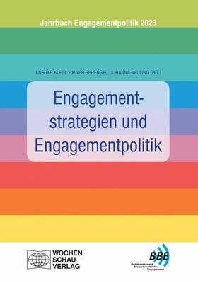 Klein / Sprengel / Neuling |  Engagementstrategien und Engagementpolitik | eBook | Sack Fachmedien