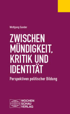 Wolfgang |  Zwischen Mündigkeit, Kritik und Identität | eBook | Sack Fachmedien