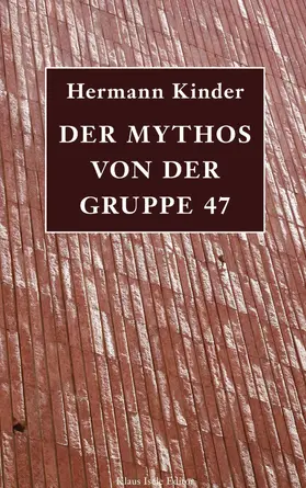 Kinder |  Der Mythos von der Gruppe 47 | eBook | Sack Fachmedien