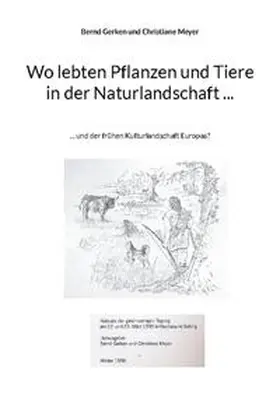 Gerken / Meyer |  Wo lebten Pflanzen und Tiere in der Naturlandschaft ... | Buch |  Sack Fachmedien