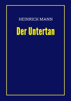 Mann |  Der Untertan | eBook | Sack Fachmedien