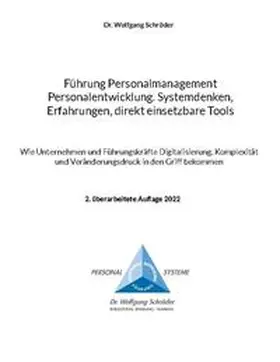 Schröder |  Führung Personalmanagement Personalentwicklung. Systemdenken, Erfahrungen, direkt einsetzbare Tools | Buch |  Sack Fachmedien