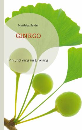 Felder | Ginkgo | E-Book | sack.de