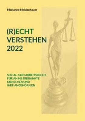 Moldenhauer |  (R)ECHT VERSTEHEN 2022 | Buch |  Sack Fachmedien