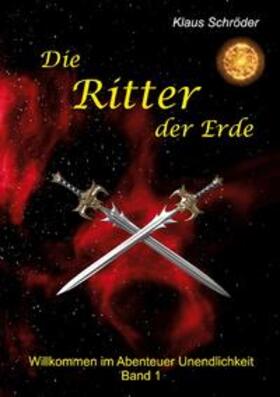 Schröder |  Die Ritter der Erde | Buch |  Sack Fachmedien