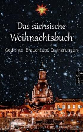 Günther / May / Ohorn |  Das sächsische Weihnachtsbuch | eBook | Sack Fachmedien