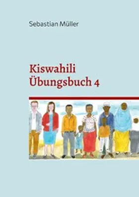 Müller |  Kiswahili Übungsbuch 4 | eBook | Sack Fachmedien