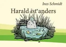 Schmidt / Dreßler |  Harald ist anders | Buch |  Sack Fachmedien