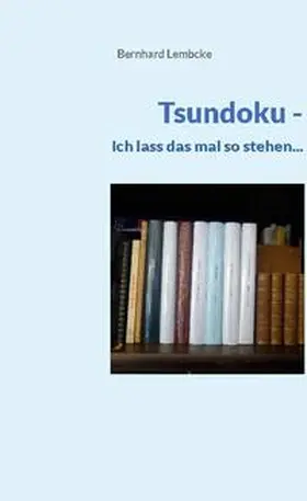 Lembcke |  Tsundoku | Buch |  Sack Fachmedien