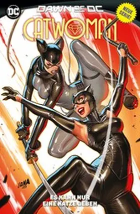  Catwoman - Bd. 1 (3. Serie): Es kann nur eine Katze geben | eBook | Sack Fachmedien