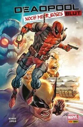 Liefeld |  DEADPOOL - NOCH MEHR BÖSES BLUT | eBook | Sack Fachmedien