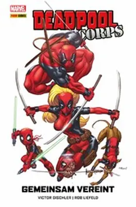 Gischler |  DEADPOOL CORPS - GEMEINSAM VEREINT | eBook | Sack Fachmedien