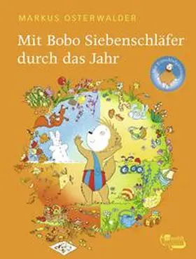 Osterwalder |  Mit Bobo Siebenschläfer durch das Jahr | Buch |  Sack Fachmedien