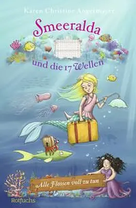 Angermayer | Smeeralda und die 17 Wellen: Alle Flossen voll zu tun | Buch | 978-3-7571-0104-6 | sack.de