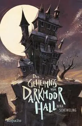 Scheweling |  Das Geheimnis von Darkmoor Hall | Buch |  Sack Fachmedien