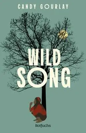 Gourlay |  Wild Song | Buch |  Sack Fachmedien