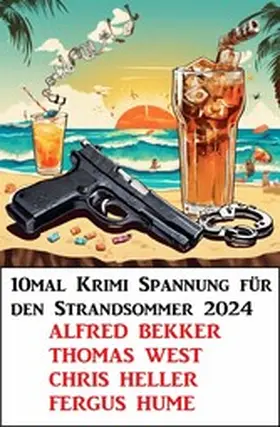 Bekker / Heller / West |  10mal Krimi Spannung für den Strandsommer 2024 | eBook | Sack Fachmedien