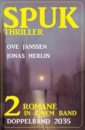 Herlin / Janssen | Spuk Thriller Doppelband 2035 | E-Book | sack.de