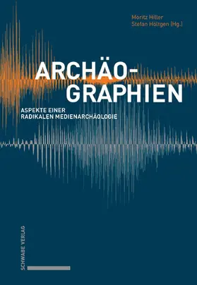 Hiller / Höltgen |  Archäographien | eBook | Sack Fachmedien