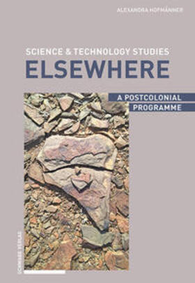 Hofmänner |  Science & Technology Studies Elsewhere | Buch |  Sack Fachmedien