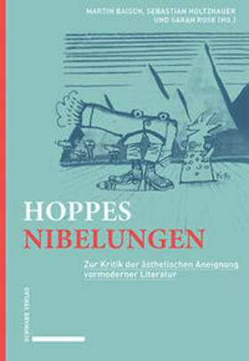 Baisch / Holtzhauer / Rose |  Hoppes Nibelungen | Buch |  Sack Fachmedien