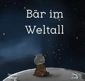 Weigand |  Bär im Weltall | Buch |  Sack Fachmedien