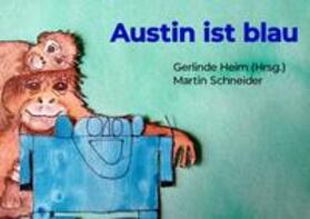 Heim |  Austin ist blau | Buch |  Sack Fachmedien