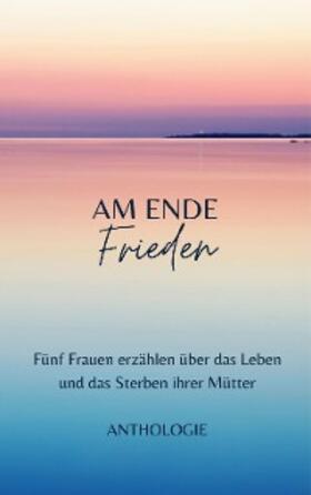 Thürauf / Naser / Michel |  AM ENDE Frieden | eBook | Sack Fachmedien