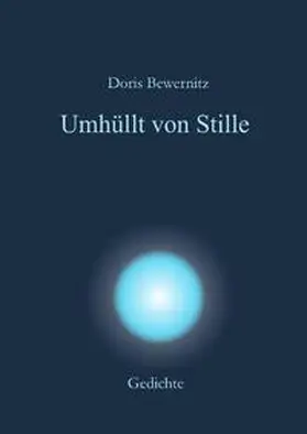 Bewernitz |  Resilienz - Lyrik / Umhüllt von Stille | Buch |  Sack Fachmedien