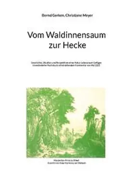 Gerken / Meyer |  Vom Waldinnensaum zur Hecke | Buch |  Sack Fachmedien