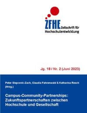 Slepcevic-Zach / Fahrenwald / Resch |  Campus-Community-Partnerships: Zukunftspartnerschaften zwischen Hochschule und Gesellschaft | Buch |  Sack Fachmedien